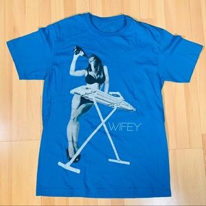 Two In The Shirt Wifey Tee - Medium